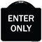 Signmission Designer Series Sign-Enter Only, Black & White Heavy-Gauge Aluminum, 18" x 18", BW-1818-9848 A-DES-BW-1818-9848 - alternate 1